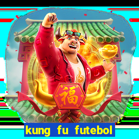 kung fu futebol clube assistir online